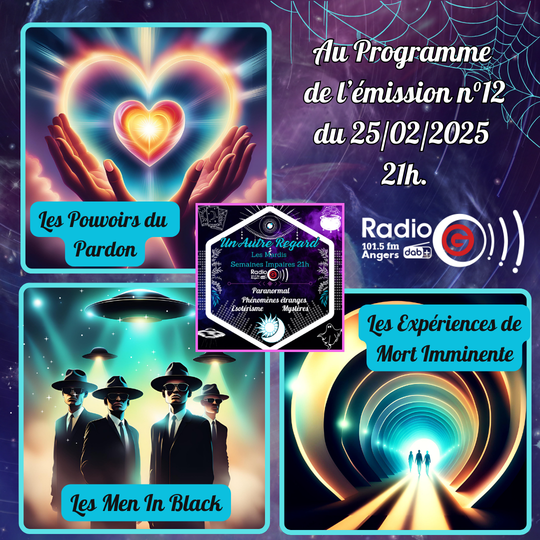 Un Autre Regard, L'émission paranormale sur Radio G Un Autre Regard du 25 02 2025