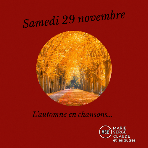 Marie, serge, Claude et les autres Marie, serge, Claude et les autres du 29 11 2025