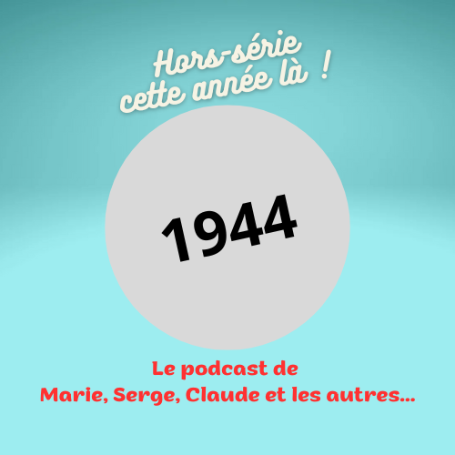 Marie, serge, Claude et les autres Cette année-là en chanson...
