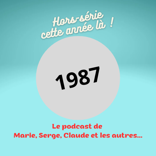 Marie, serge, Claude et les autres Cette année-là en chanson...