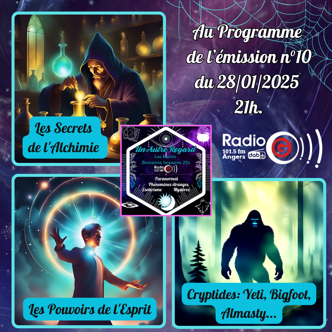 Un Autre Regard, L'émission paranormale sur Radio G Un Autre Regard du 28 01 2025