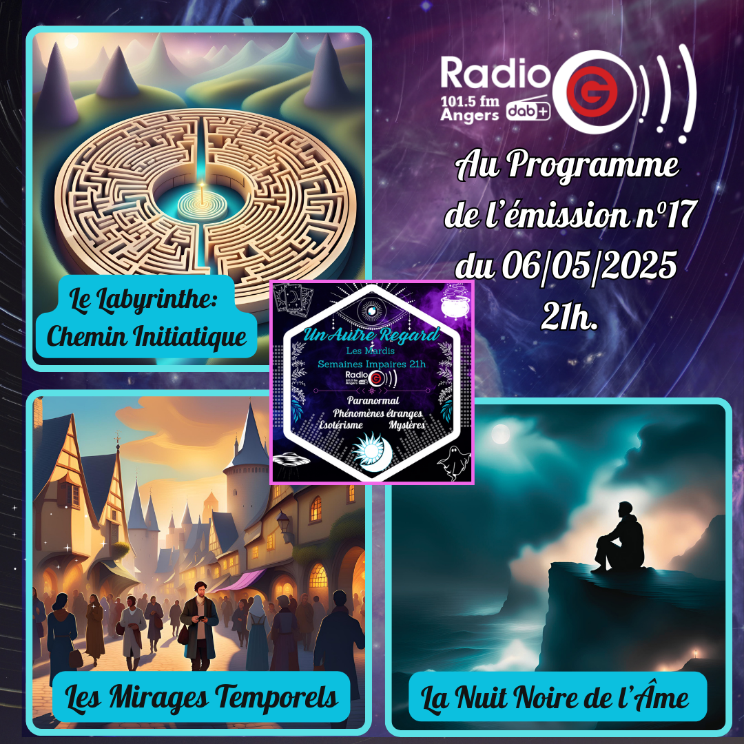 Un Autre Regard, L'émission paranormale sur Radio G Un Autre Regard du 06 05 2025
