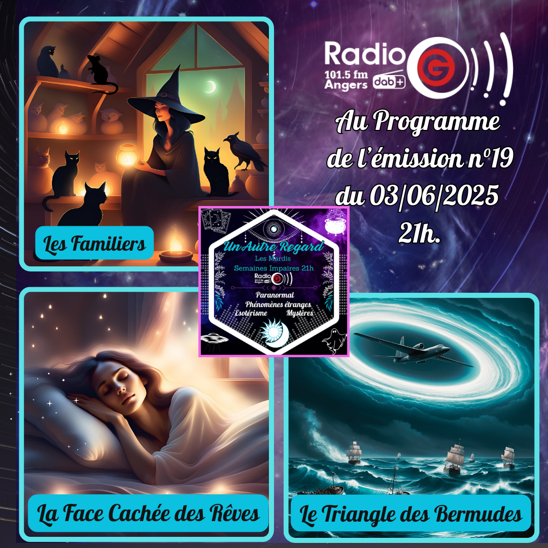 Un Autre Regard, L'émission paranormale sur Radio G Un Autre Regard du 03 06 2025