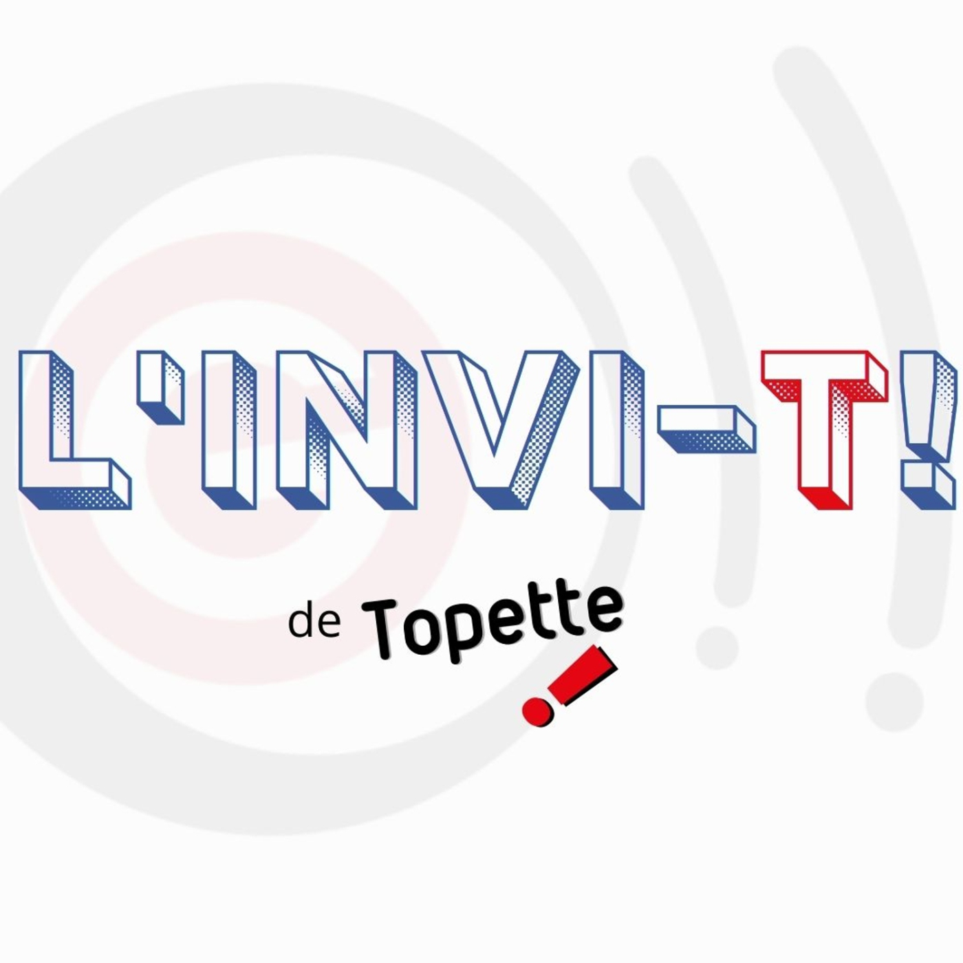 l'invi-T L'invi-T!
