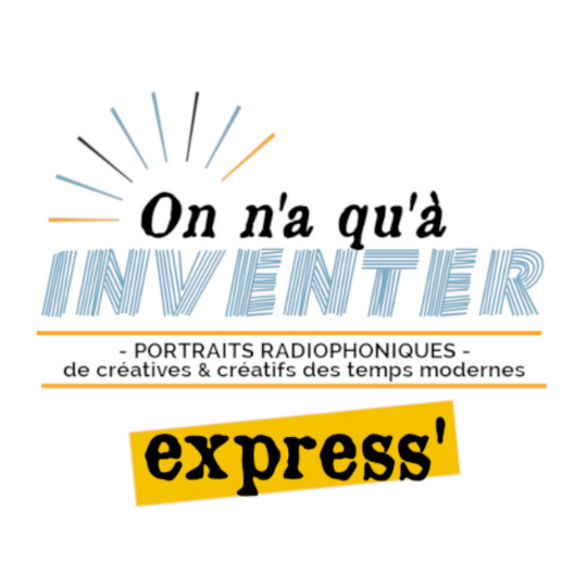 On n'a qu'à Inventer Express
