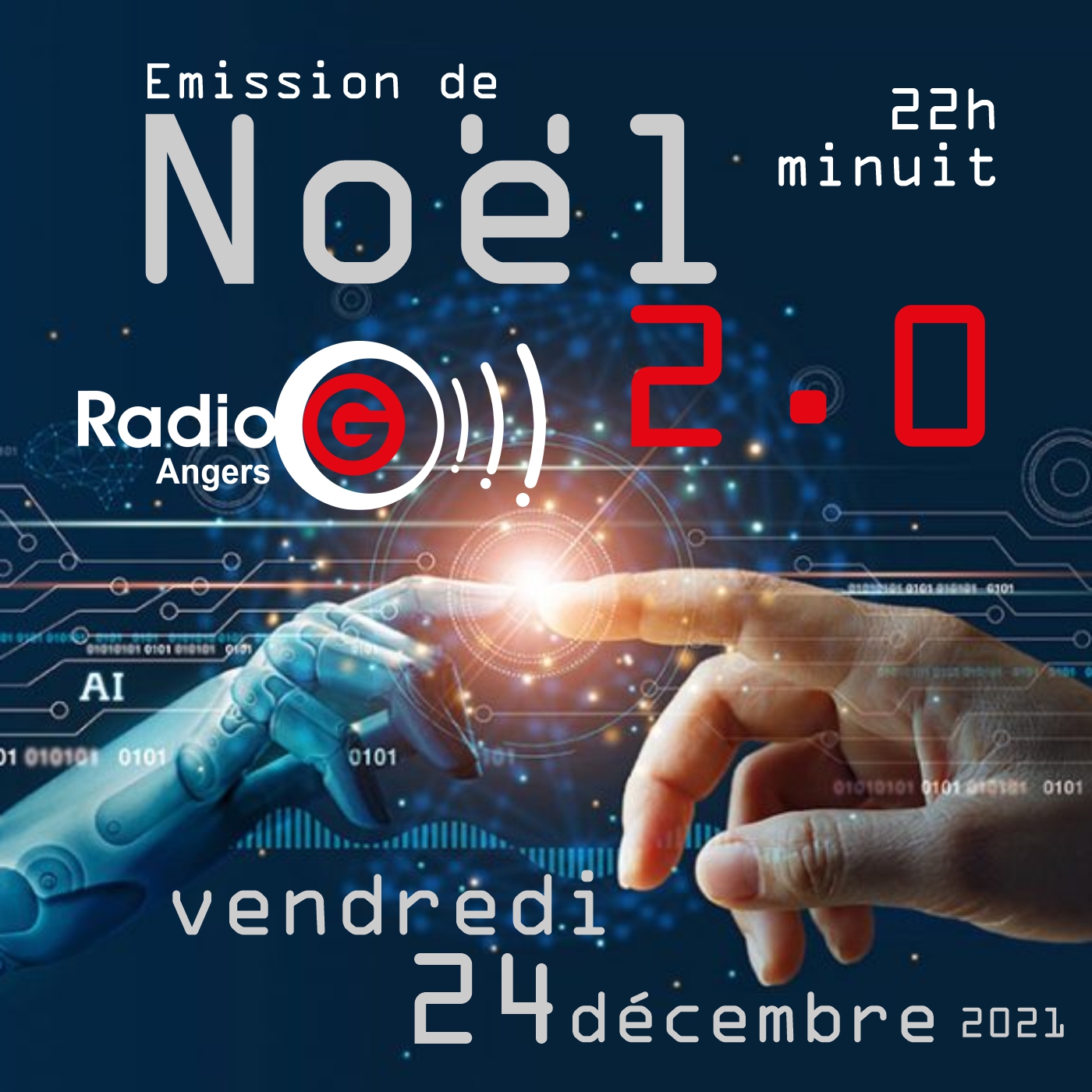 Noel 2.0 du 24 12 2021 Noel ensemble de 22h a minuit sur Radiog le 24 decembre 2021 Noel 2.0 du 24 12 2021
