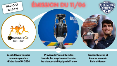 Emission sportive locale et nationale G!nération sports du 11 06 2024