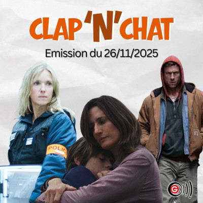 Clap&#039;N&#039;Chat - Emission Cinéma Angers Clap'N'Chat - Emission Cinéma Angers du 26 11 2025