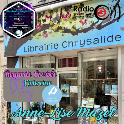 Regards Croisés du 17/06/2025: Anne-Lise Mazet, Librairie Chrysalide