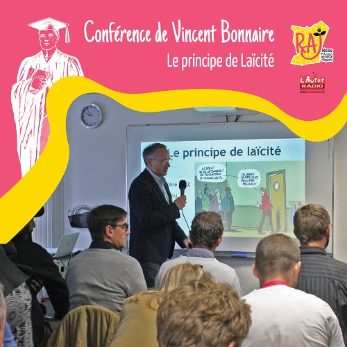 Conférence RAJ Le principe de Laïcité 13 10 2022 Les enregistrements de conférences Conf&eacute;rence RAJ Le principe de La&iuml;cit&eacute; 13 10 2022