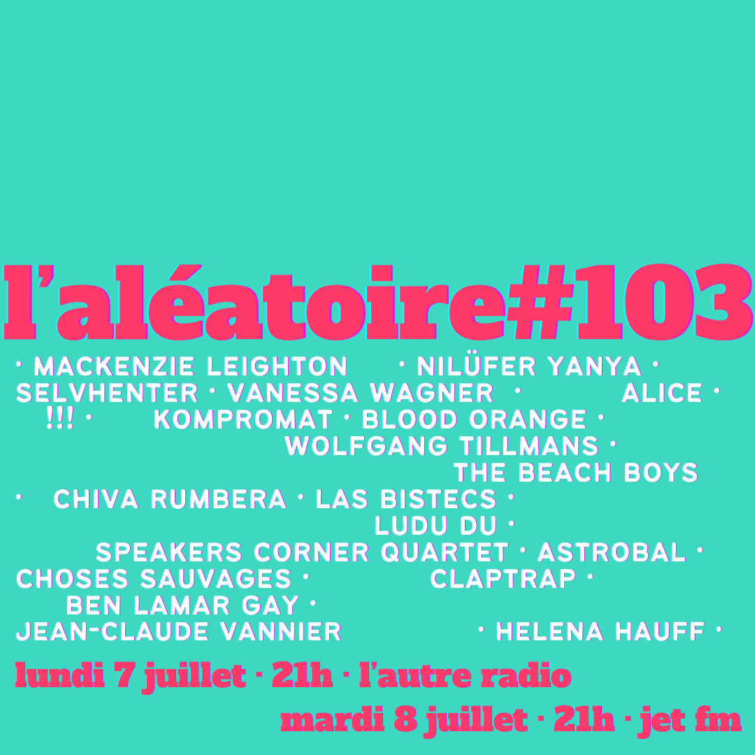 L'Aléatoire #103. L'Al&eacute;atoire 14-07-2025