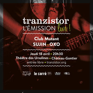 Tranzistor Tranzistor, l'&eacute;mission live !