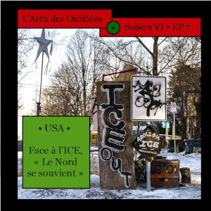 L'actu des oublié.e.s L'actu des oubli&eacute;.e.s du 10 03 2026