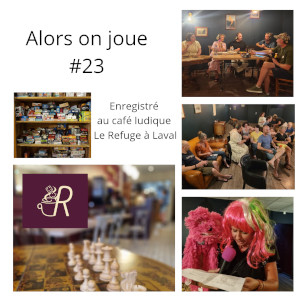 Alors on joue Alors on joue #23 06-06-26