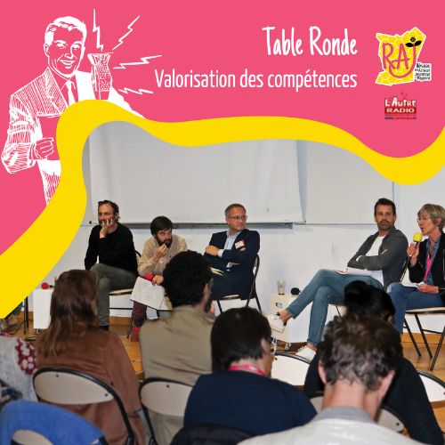 Table Ronde RAJ, Valorisation des compétences des jeunes 13 10 2022 Les enregistrements de conférences Table Ronde RAJ, Valorisation des comp&eacute;tences des jeunes 13 10 2022
